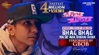 BHAG BHAG NA DE ABA DHERAI DHAK - A MERO HAJUR 4 -MOVIE SONG -G BOB, SUHANA THAPA, ANMOL KC, NIRAJAN