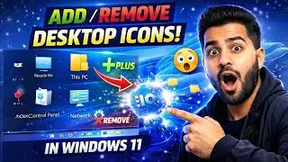 How To Add or Remove Desktop Icons in Windows 11 | Easy Step-by-Step Guide