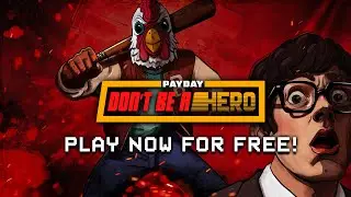 PAYDAY: Don't Be a Hero Trailer