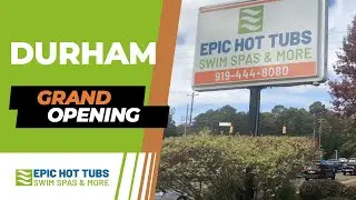Durham Grand Opening | Epic Hot Tubs & Swim Spas Warehouse
