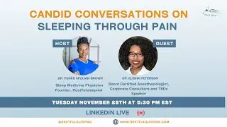 Candid conversations on sleeping through pain.