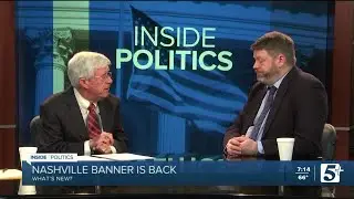 The New Nashville Banner Returns: Inside Politics P.2