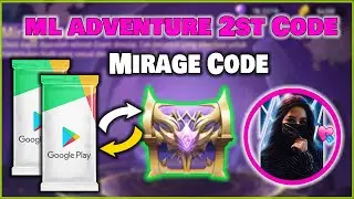 ML adventure chest mirage code 🎁 Gift Card & Gameplay ML adventure redeem code game
