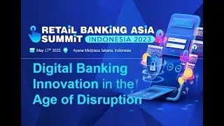 Retail Banking Asia Summit Indonesia 2023