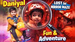 Daniyal Lost in Mirror Maze 😱 | Fun Park Masti + Crazy Adventure | Kids Fun Vlog