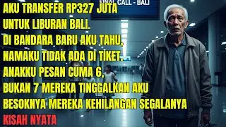 Ditinggal di Bandara Setelah Transfer Rp327 Juta — Balasan Ayah Ini Bikin Anak Menyesal Seumur Hidup