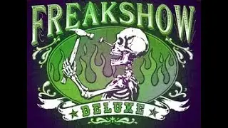 What is THE FREAKSHOW DELUXE ? by Jim Rose  of the Jim Rose Circus
