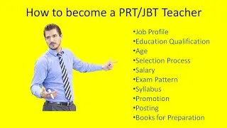 How to become a JBT/PRT Teacher | Job Profile | Salary | Promotion | Exam Pattern | Posting | Age