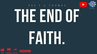 TPM | Message  | End of Faith  | Pas T U Thomas | Tamil | Telugu | English