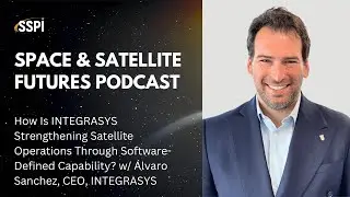 How Is INTEGRASYS Strengthening Satellite Operations Through Software-Defined Capability?
