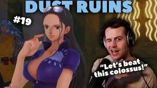 DUST RUINS - One Piece Odyssey - Part 19 | Let's Complete!