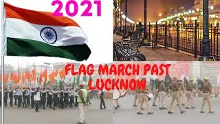 Republic Day 2021 Flag 🇮🇳March Past Rehearsal Lucknow Hazratganj
