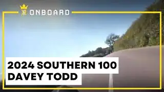 Southern 100 2024 - Onboard with Davey Todd 🔥