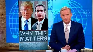 Why Michael Cohen plea deal is significant for Trump