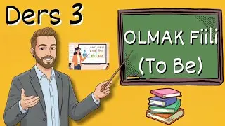 Ders 3 | Olmak Fiili | To Be