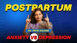 Понимание послеродовой тревожности и депрессии | Что нужно знать | @drpriyakalyani.official