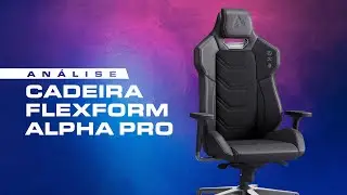 Análise - Cadeira Flexform Alpha Pro