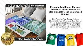 Premium Top Disney Cartoon Elemental Ember Wade Lutz Clod Blanket Fleece Customized Blanket