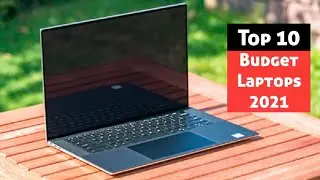 Top 10 Budget Laptops 2021