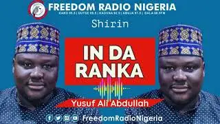Saurari shirin In Da Ranka na ranar Talata 23-12-2025.