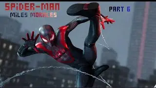 Marvel's Spider Man  Miles Morales gameplay (part six)