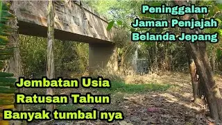 Jembatan Tua Usia Ratusan Tahun Peninggalan Penjajah Belanda Jepang Sebelum Kemerdekaan Indonesia