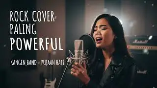 PUJAAN HATI (Rock Cover Powerful) | Kangen Band | Female Clean Vocal + Scream