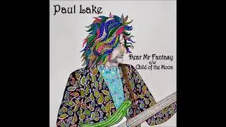 Paul Lake 'Dear Mr. Fantasy' (excerpt)