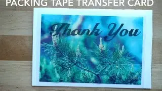 How to make a Tape Transfer Thank You Card (Laser Printer Transfer)