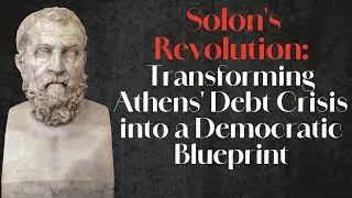 How Solon Turned An Ancient Athens Debt Crisis Into Democracy