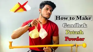 Gandhak Potash Powder Making 2024✅|| Gandhak Potash Gun Testing🔥|| Sachin Puri