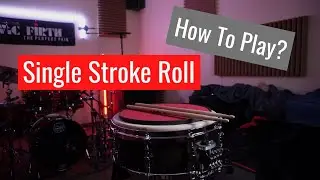 How to play the Single Stroke Roll