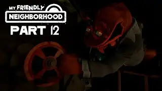HELPING RAY AND GOBBLETTE (My Friendly Neighborhood Part 12)