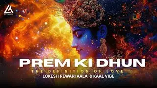 PREM KI DHUN | KAAL VIBE FT:- LOKESH REWARI AALA| NEW HARYANVI JANMASHTAMI SONG 2025 | 