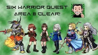 [DFFOO] Six Warrior Quest Area 8 Clear! Kelger Iris Cater fujin Edgar Setzer Ticket Mission run!