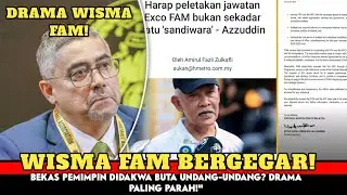 🔴 WISMA FAM BERGEGAR! BEKAS PEMIMPIN DIDAKWA 'BUTA STATUT'? DRAMA PALING PARAH DALAM SEJARAH!