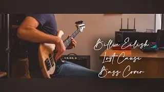 Billie Eilish - Lost Cause (Bass Cover) (4k)