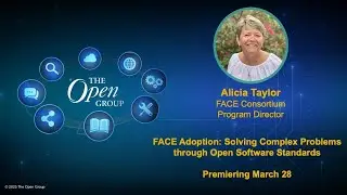 FACE™ Adoption: Solving Complex Problems through Open Software Standards