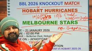 Melbourne Stars vs Hobart hurricanes bbl Knockout match prediction,mls vs hbh today match prediction