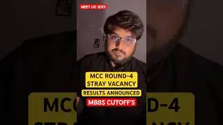 MCC Stray Vacancy Round 4 Provisional Results Released 🔥 MBBS Cutoff's All Category Wise GMC #mbbs