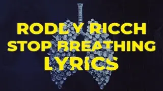 Roddy Ricch - Stop Breathing (Lyrics)