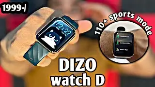 Dizo watch D unboxing & review with 110+sports mode and 1.8 inch display just 1999-/