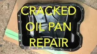 How to permanently repair a cracked and leaking oil pan, 2.4L vvt