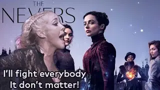 NEVER HAVE I SEEN SO MANY USELESS PEOPLE! The Nevers REACTION Episode 1 