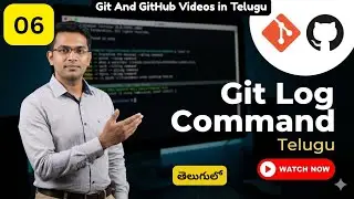 Git Log Command Explained With Examples in Telugu || Git Log in Telugu 05