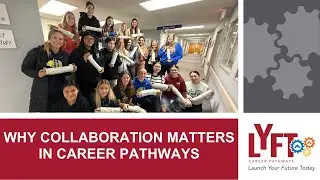 Why Collaboration Matters in Career Pathways | LYFT Advisory Committee Perspective