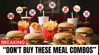 Don't Buy These Meal Combos At These 8 Chains (Fast Food Isn&rsquo;t Cheap Anymore