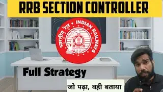 RRB SECTION CONTROLLER | STRATEGY |Study with Me| Important Topics |Railway Exam