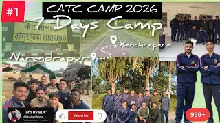 NCC CATC Camp 2026// KANCHRAPARA// Info By BDC