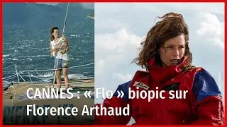 &laquo; Flo &raquo; le biopic sur Florence Arthaud